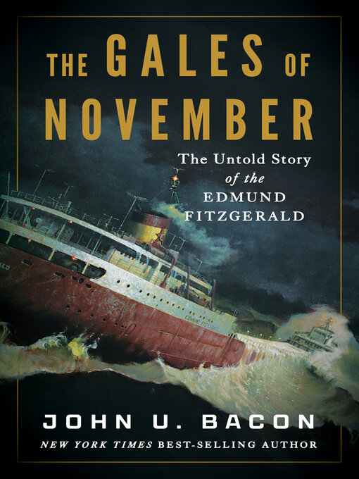 Title details for The Gales of November by John U. Bacon - Wait list